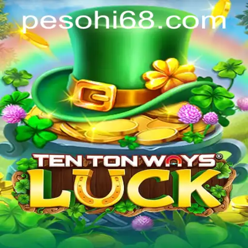 Explore the Exciting World of TenTonWaysLuck with Hi68.COM